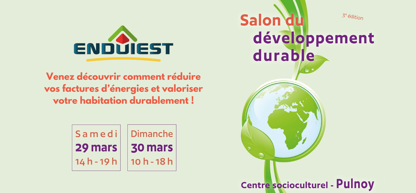 Enduiest sera présent au Salon du Développement Durable à Pulnoy les 29 et 30 mars 2025